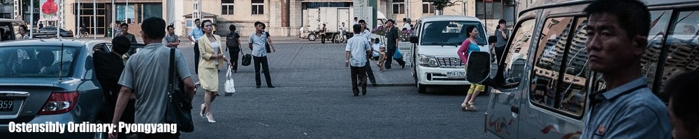 Ostensibly Ordinary: Pyongyang